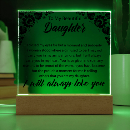 To My Beautiful Daughter | Square Acrylic Plaque