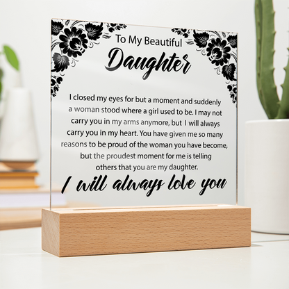 To My Beautiful Daughter | Square Acrylic Plaque